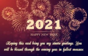 Happy New Year 2021 Wishes, Messages, Quotes, Greetings Cards